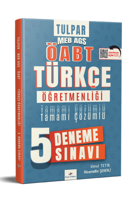 Dizgi Kitap Tulpar 2026 Meb Ags ÖABT Türkçe Öğretmenliği Tamamı PDF Çözümlü 5 Deneme Sınavı Umut Tetik Nizamettin Şeherli