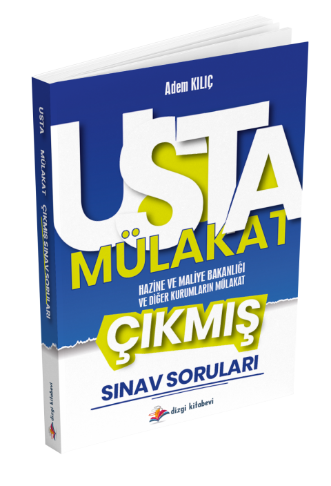 Dizgi Kitap Usta Mülakat Hazine ve Maliye Bakanlığı ve Diğer Kurumların Mülakat Çıkmış Sınav Soruları Adem Kılıç
