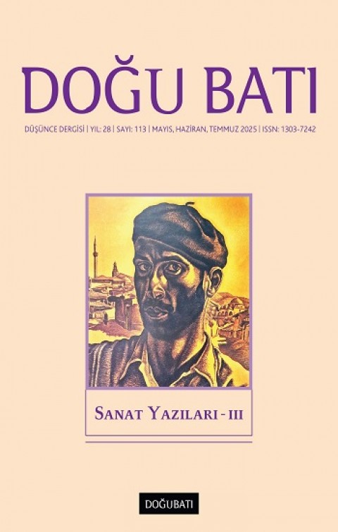 Doğu Batı Düşünce Dergisi 113. Sayı Sanat Yazıları - III
