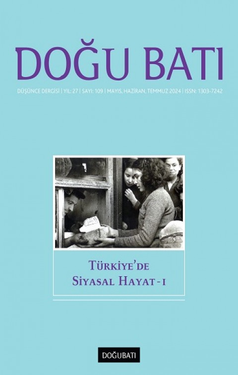 Doğu Batı Düşünce Dergisi Sayı: 109 Türkiye'de Siyasal Hayat-1