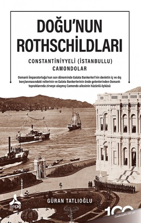 Doğu'nun Rothschildları Constantiniyyeli (İstanbullu) Camondolar