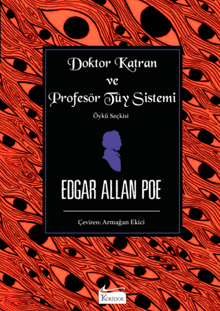 Doktor Katran ve Profesör Tüy Sistemi (Öykü Seçkisi)
