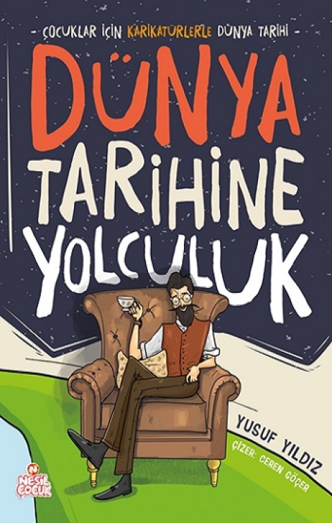 Dünya Tarihine Yolculuk (Ciltli)