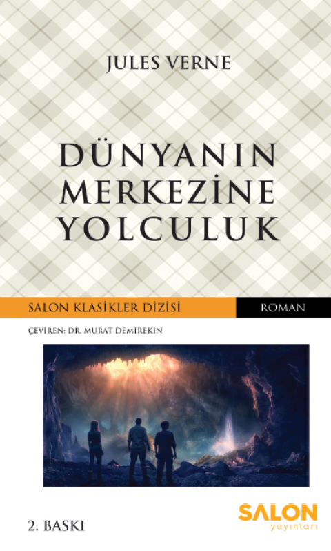 Dünyanın Merkezine Yolculuk 2. Baskı