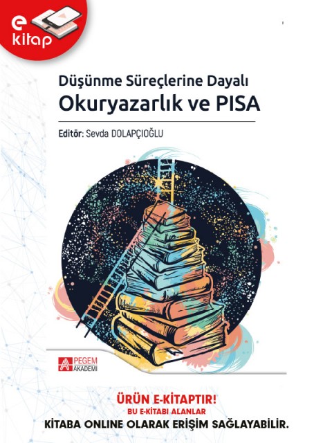Düşünme Süreçlerine Dayalı Okuryazarlık ve PISA (e-kitap)
