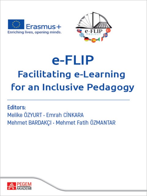 E-FLIP Facilitating e-Learning for an Inclusive Pedagogy(e-kitap)