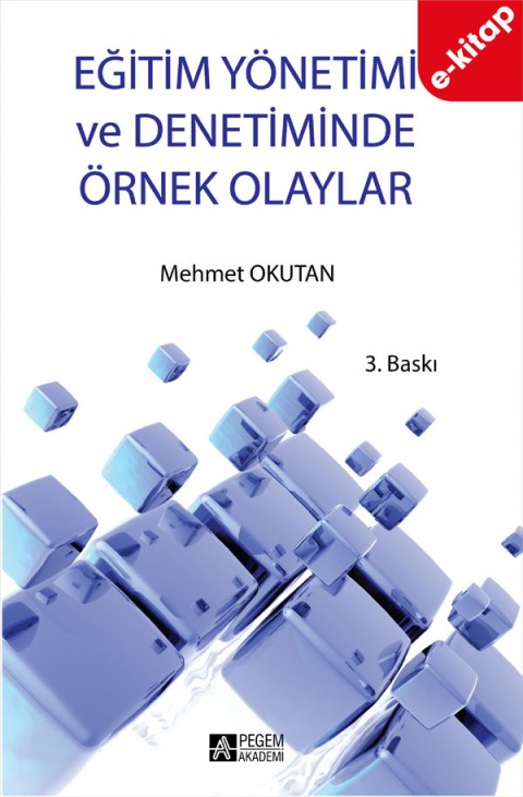 Eğitim Yönetimi ve Denetiminde Örnek Olaylar (e-kitap)