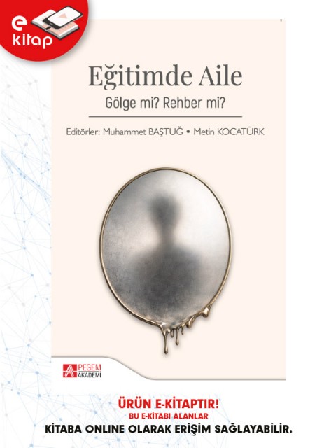 Eğitimde Aile Gölge mi Rehber mi (e-kitap)