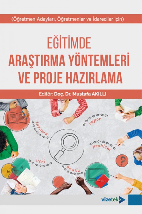 Eğitimde Araştırma Yöntemleri ve Proje Hazırlama