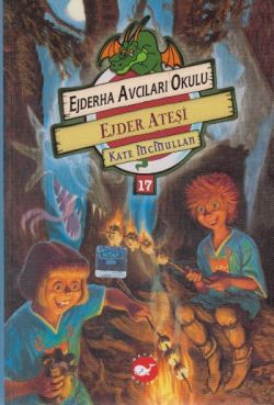 Ejderha Avcıları Okulu 17 - Ejder Ateşi