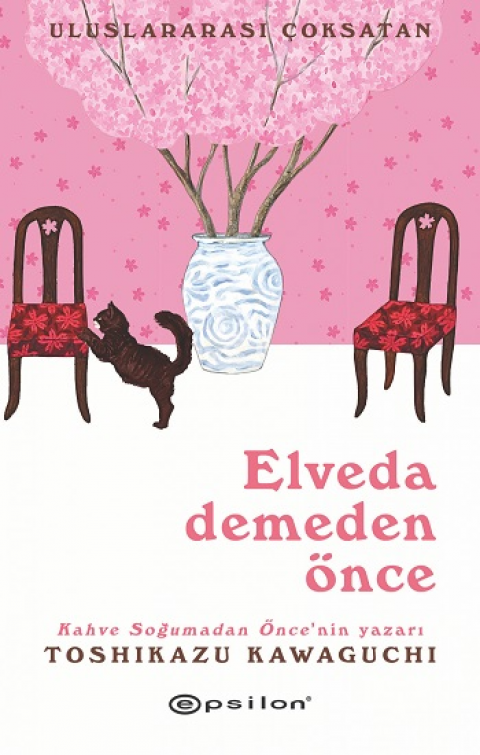 Elveda Demeden Önce