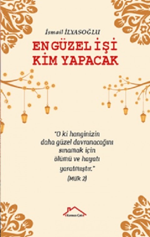 En Güzel İşi Kim Yapacak