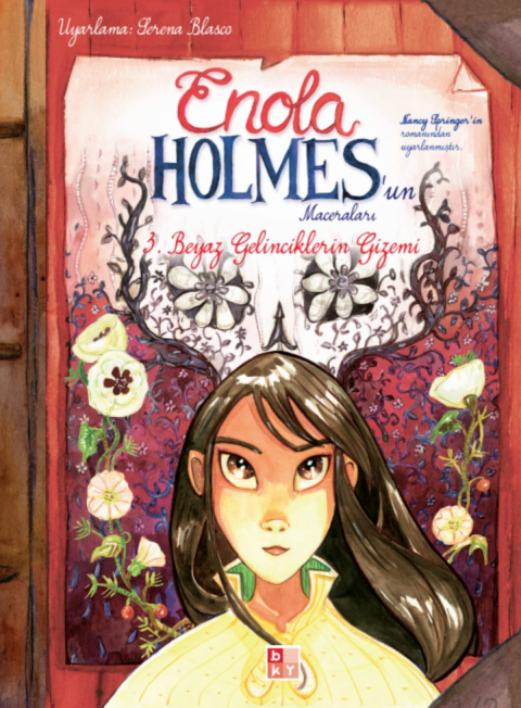 Enola Holmes’un Maceraları 3 - Beyaz Gelinciklerin Gizemi