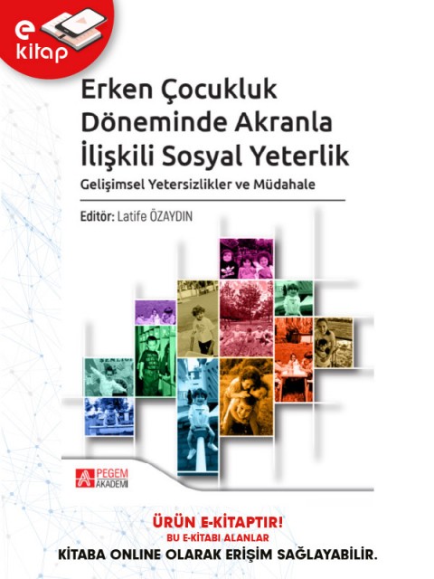 Erken Çocukluk Döneminde Akranla İlişkili Sosyal Yeterlik Gelişimsel Yetersizlikler ve Müdahale (e-kitap)