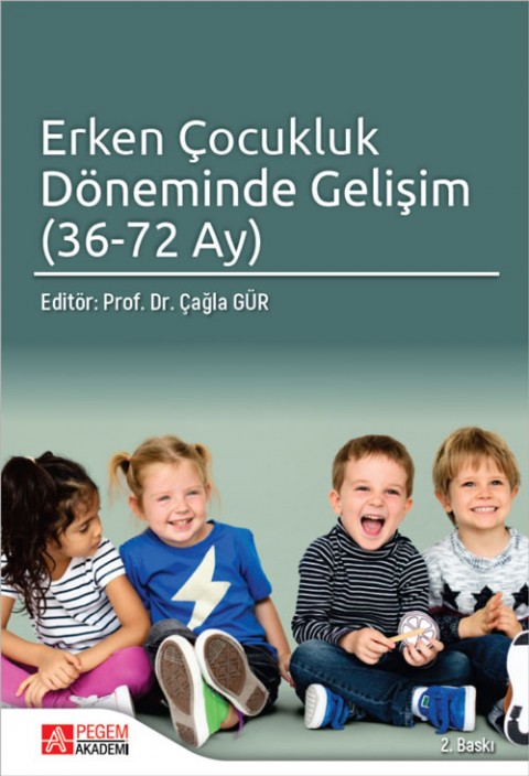 Erken Çocukluk Döneminde Gelişim 36-72 Ay
