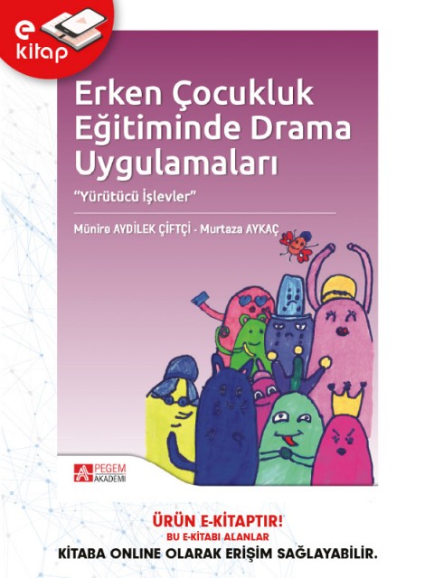 Erken Çocukluk Eğitiminde Drama Uygulamaları (e-kitap)