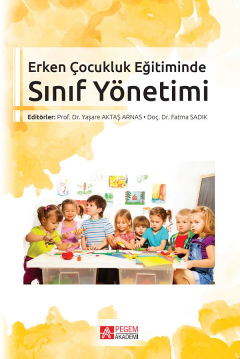 Erken Çocukluk Eğitiminde Sınıf Yönetimi