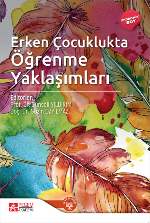 Erken Çocuklukta Öğrenme Yaklaşımları (Ekonomik Boy)