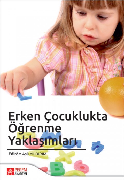 Erken Çocuklukta Öğrenme Yaklaşımları