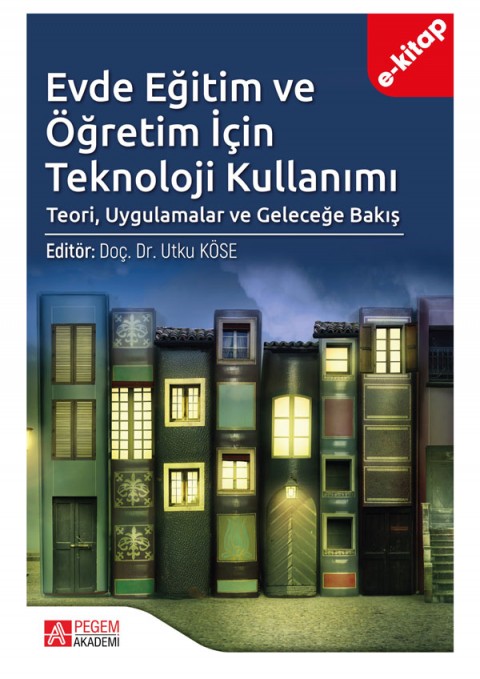 Evde Eğitim ve Öğretim İçin Teknoloji Kullanımı (e-kitap)