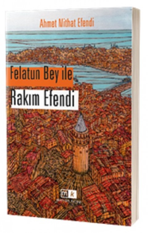 Felatun Bey ile Rakım Efendi