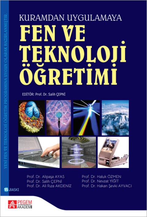 Fen ve Teknoloji Öğretimi (Kuramdan Uygulamaya)