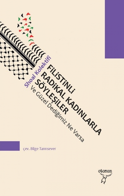 Filistinli Radikal Kadınlarla Söyleşiler