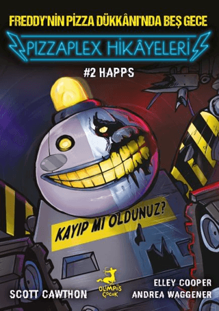 Freddy’nin Pizza Dükkanı’nda Beş Gece - Pizzaplex Hikayeleri 2 Happs