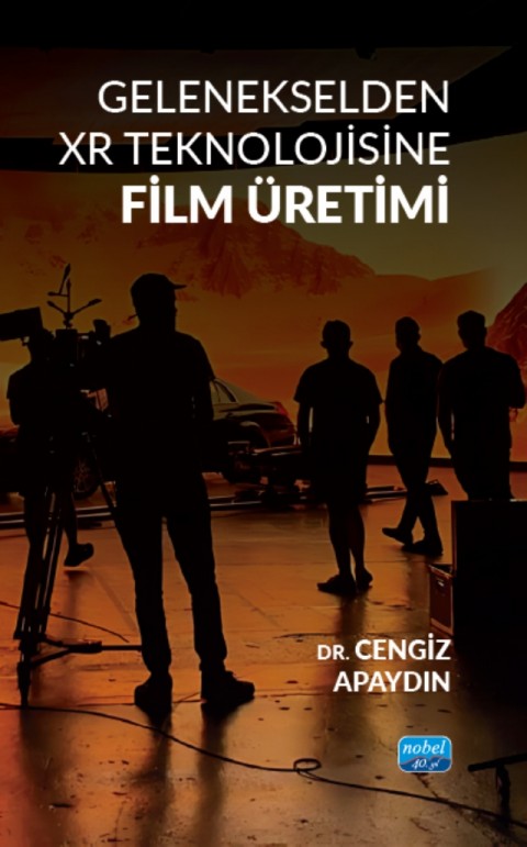 Gelenekselden XR Teknolojisine Film Üretimi