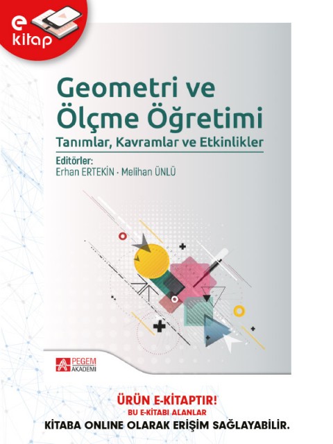 Geometri ve Ölçme Öğretimi: Tanımlar, Kavramlar ve Etkinlikler (e-kitap)