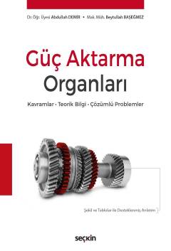 Güç Aktarma Organları Kavramlar – Teorik Bilgi – Çözümlü Problemler