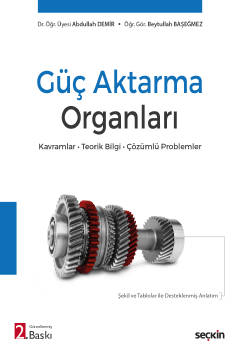 Güç Aktarma Organları Kavramlar – Teorik Bilgi – Çözümlü Problemler