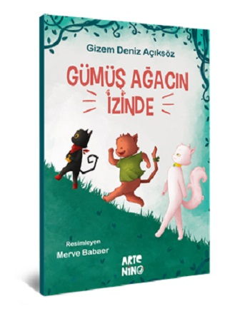 Gümüş Ağacın İzinde