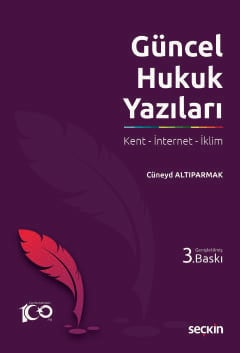 Güncel Hukuk Yazıları Kent – İnternet – İklim