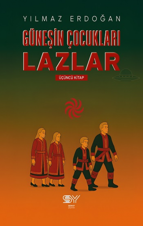 Güneşin Çocukları Lazlar -3