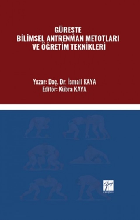 Güreşte Bilimsel Antrenman Metotları ve Öğretim Teknikleri