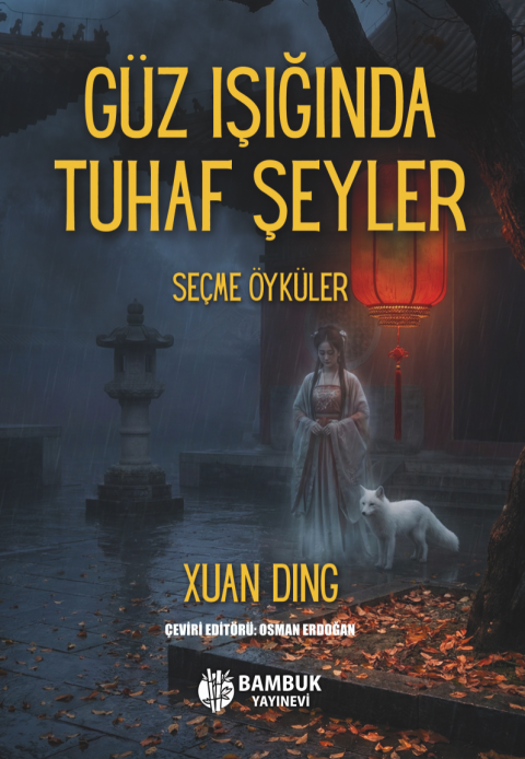 Güz Işığında Tuhaf Şeyler