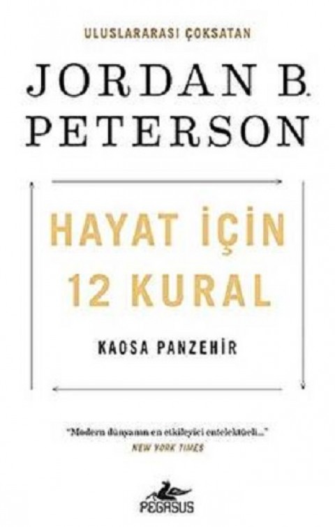 Hayat İçin 12 Kural: Kaosa Panzehir