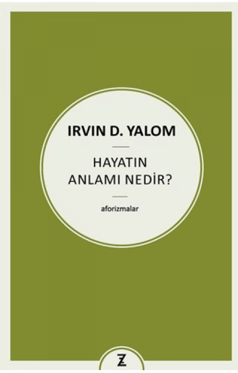 Hayatın Anlamı Nedir?