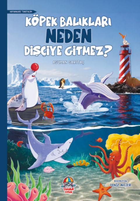 Hayvanları Tanıyalım - Köpek Balıkları Neden Dişçiye Gitmez?