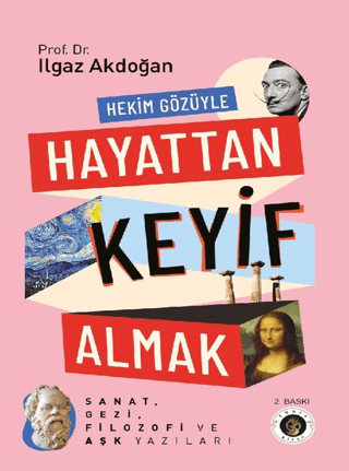 Hekim Gözüyle Hayattan Keyif Almak