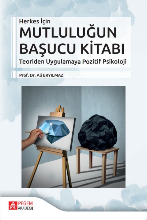 Herkes İçin Mutluluğun Başucu Kitabı