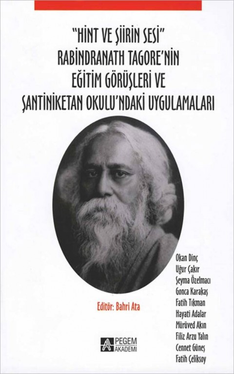 Hint ve Şiirin Sesi Rabindranath Tagore'nin Eğitim Görüşleri ve Şantiniketan Okulu'ndaki Uygulamaları