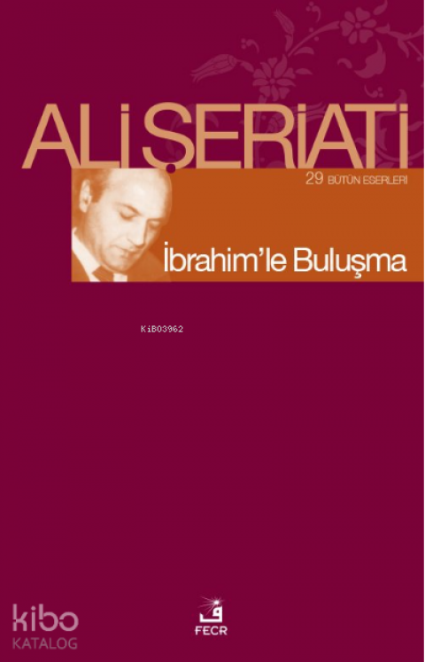 İbrahim'le Buluşma