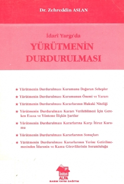 İdâri Yargı'da Yürütmenin Durdurulması