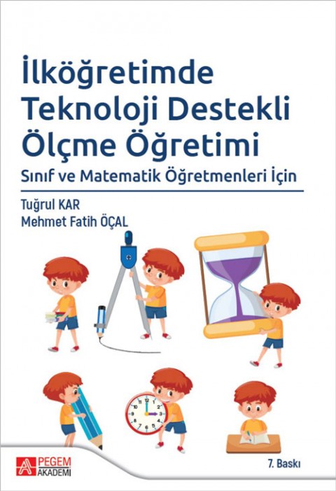 İlköğretimde Teknoloji Destekli Ölçme Öğretimi