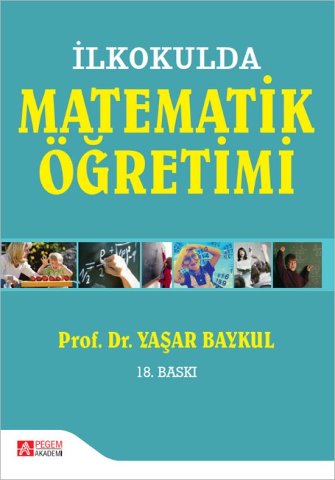İlkokulda Matematik Öğretimi - (Ekonomik Boy)