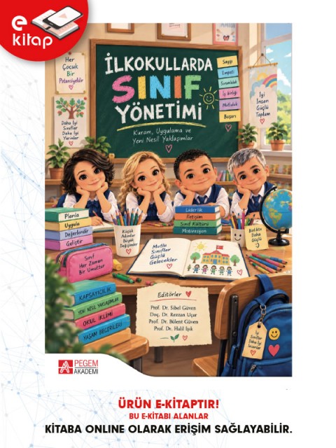 İlkokullarda Sınıf Yönetimi Kuram Uygulama ve Yeni Nesil Yaklaşımlar (e-kitap)