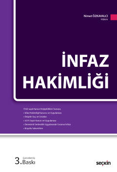 İnfaz Hakimliği 7242 sayılı Kanun Değişiklikleriyle