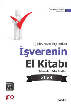 İş Mevzuatı Açısındanİşverenin El Kitabı 2023 (Açıklamalar – Belge Örnekleri)